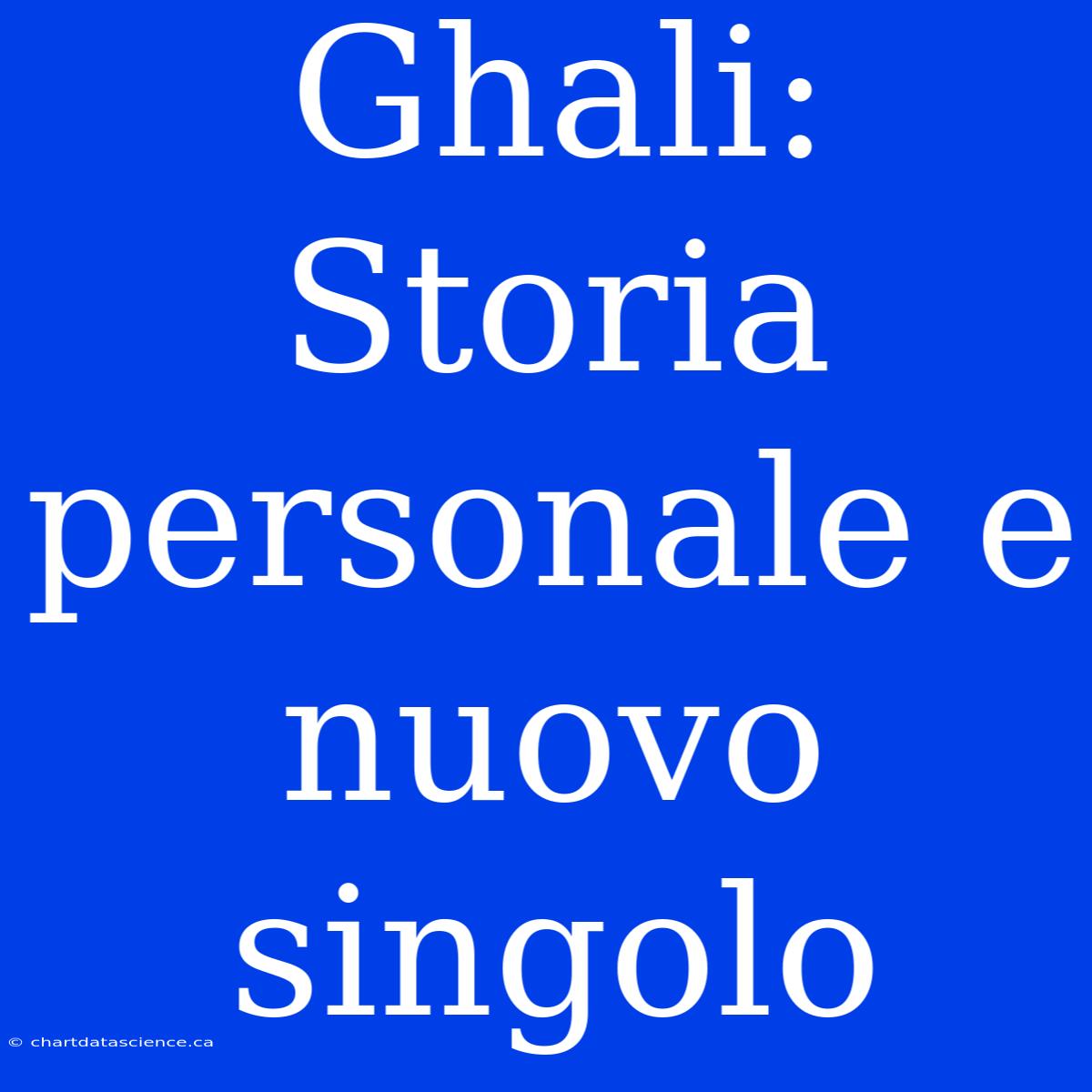 Ghali: Storia Personale E Nuovo Singolo