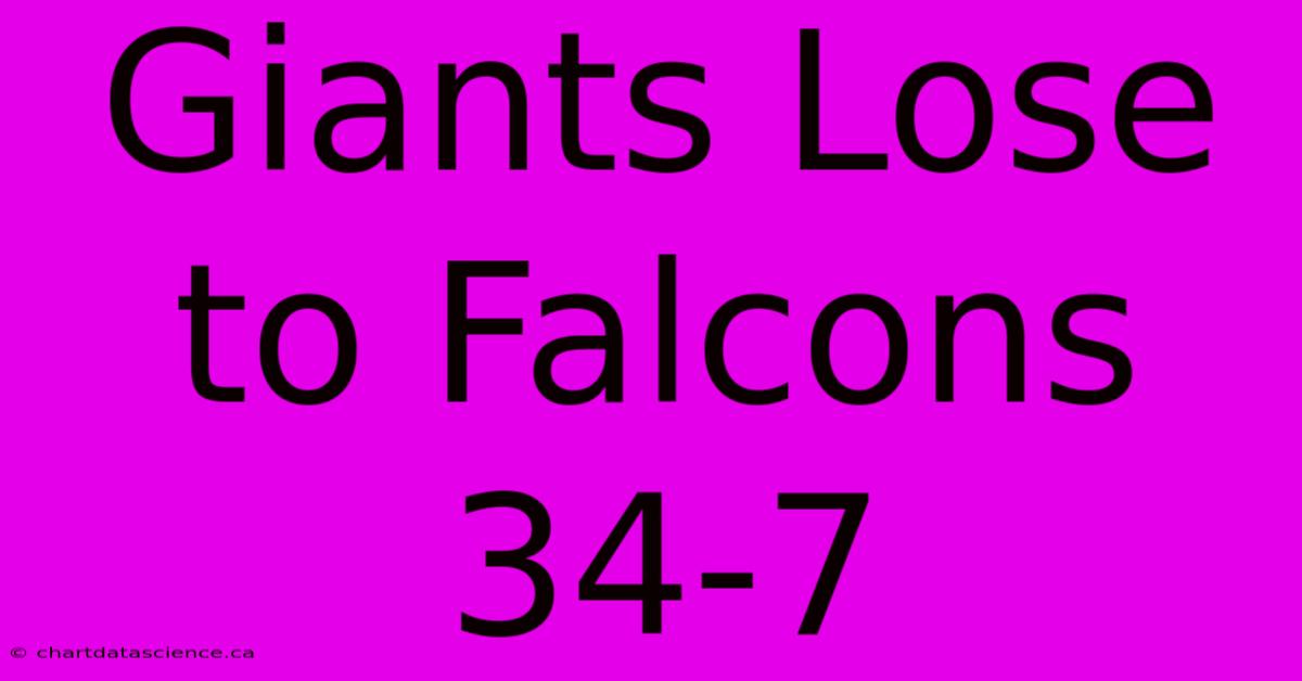 Giants Lose To Falcons 34-7