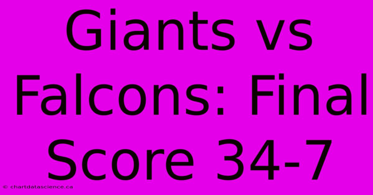 Giants Vs Falcons: Final Score 34-7