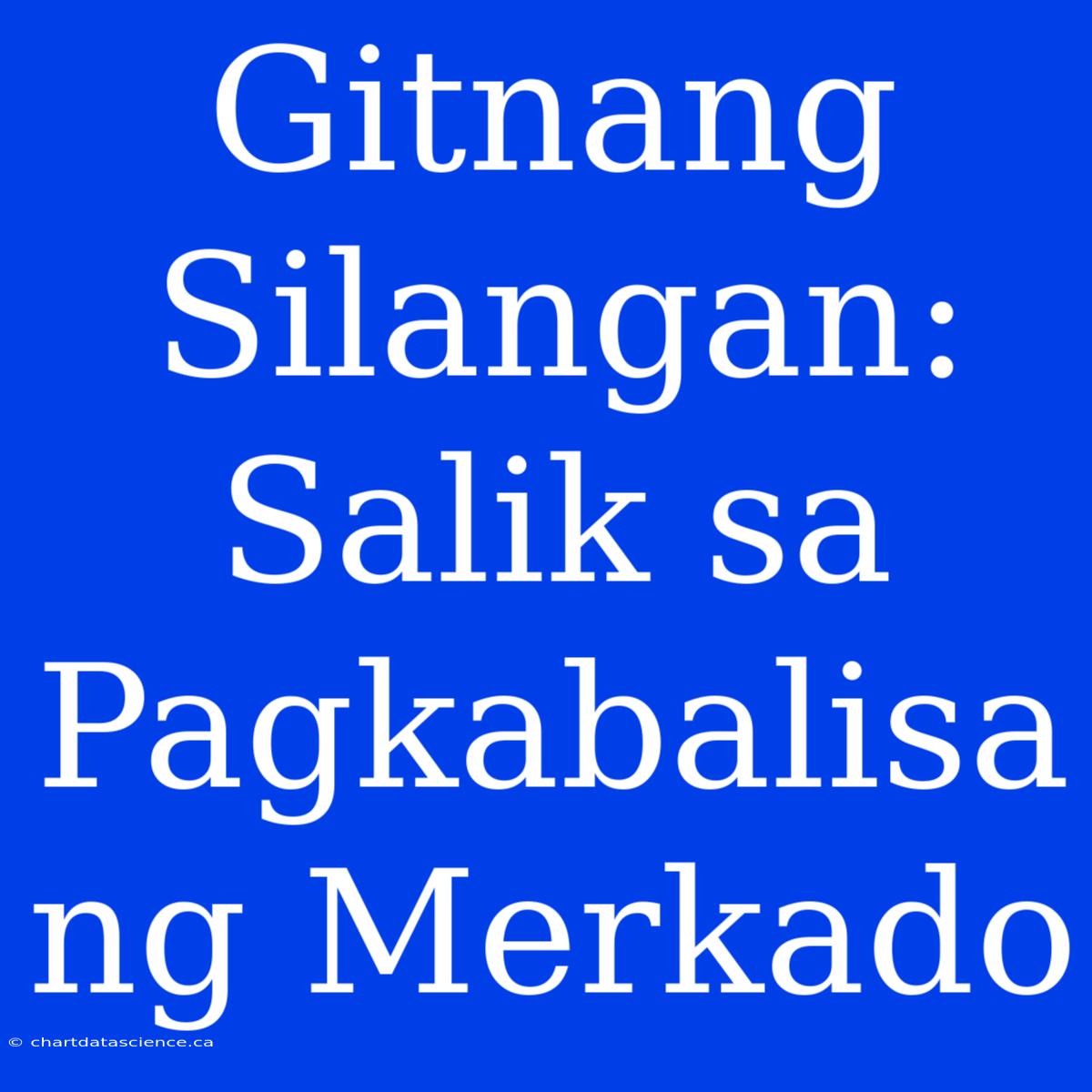 Gitnang Silangan: Salik Sa Pagkabalisa Ng Merkado