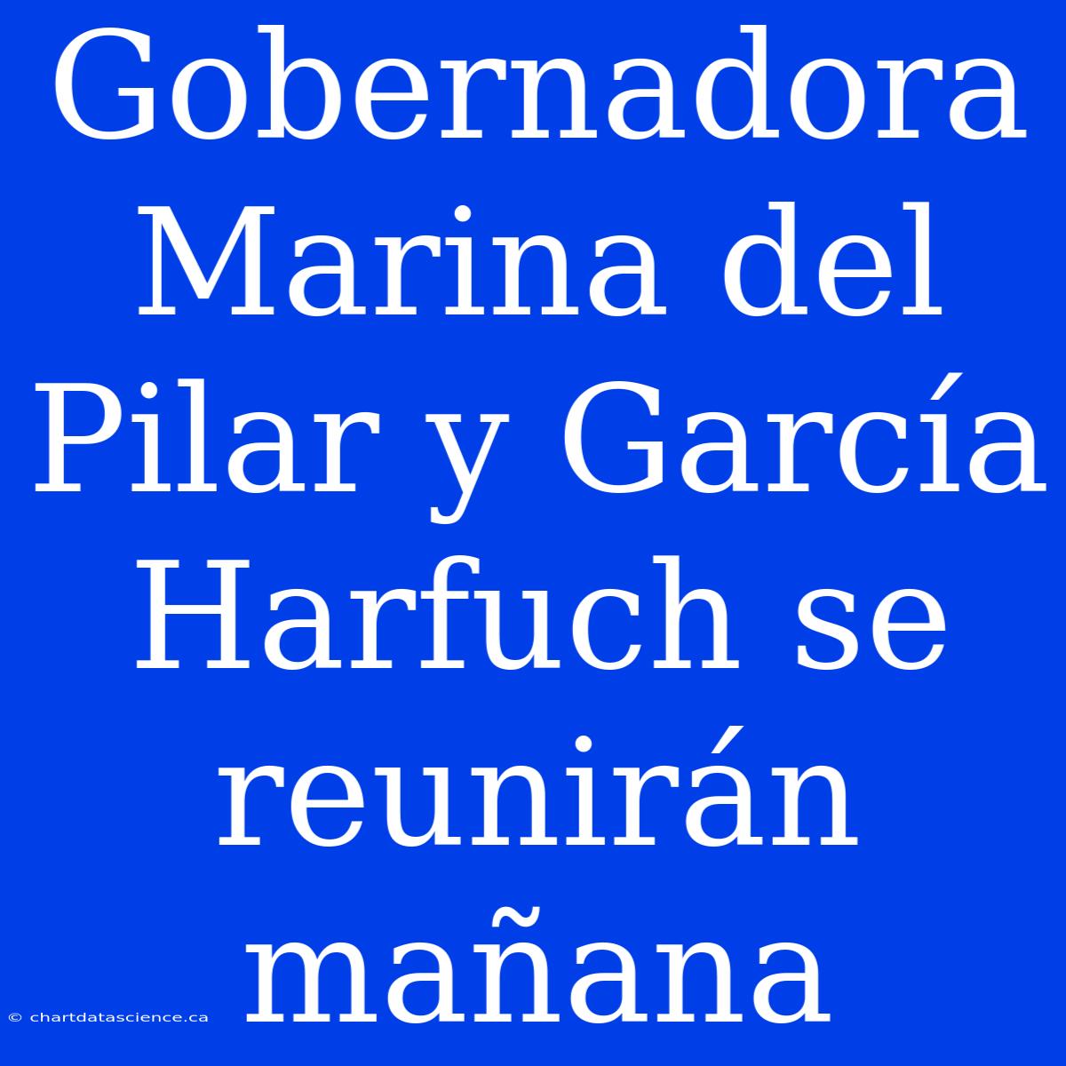 Gobernadora Marina Del Pilar Y García Harfuch Se Reunirán Mañana