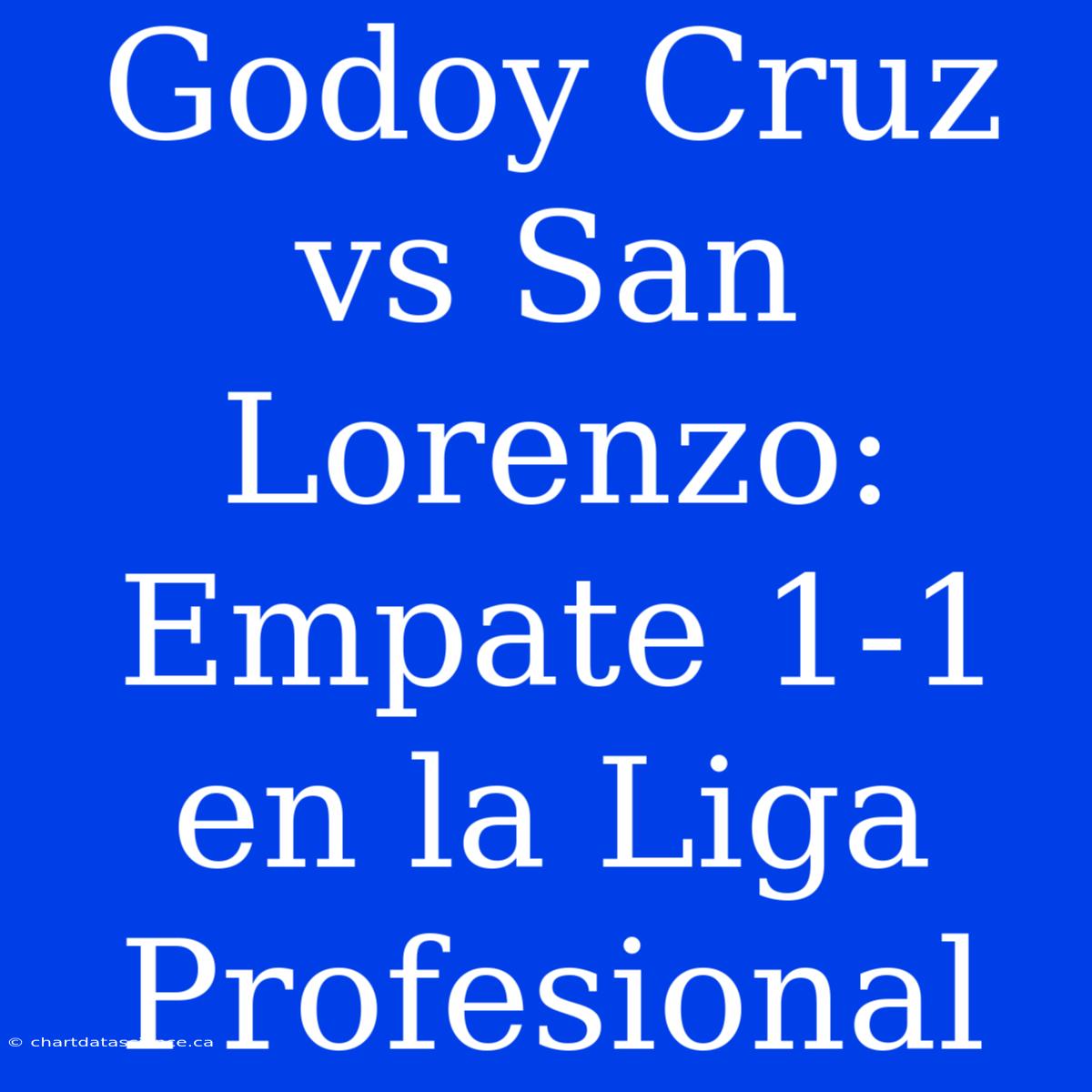 Godoy Cruz Vs San Lorenzo: Empate 1-1 En La Liga Profesional