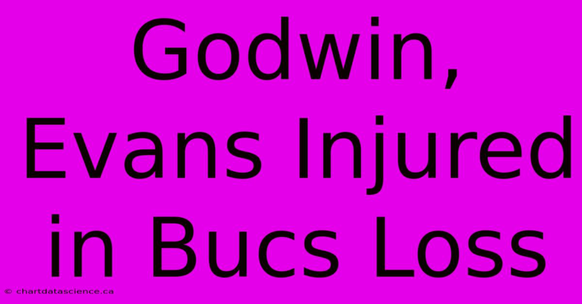 Godwin, Evans Injured In Bucs Loss