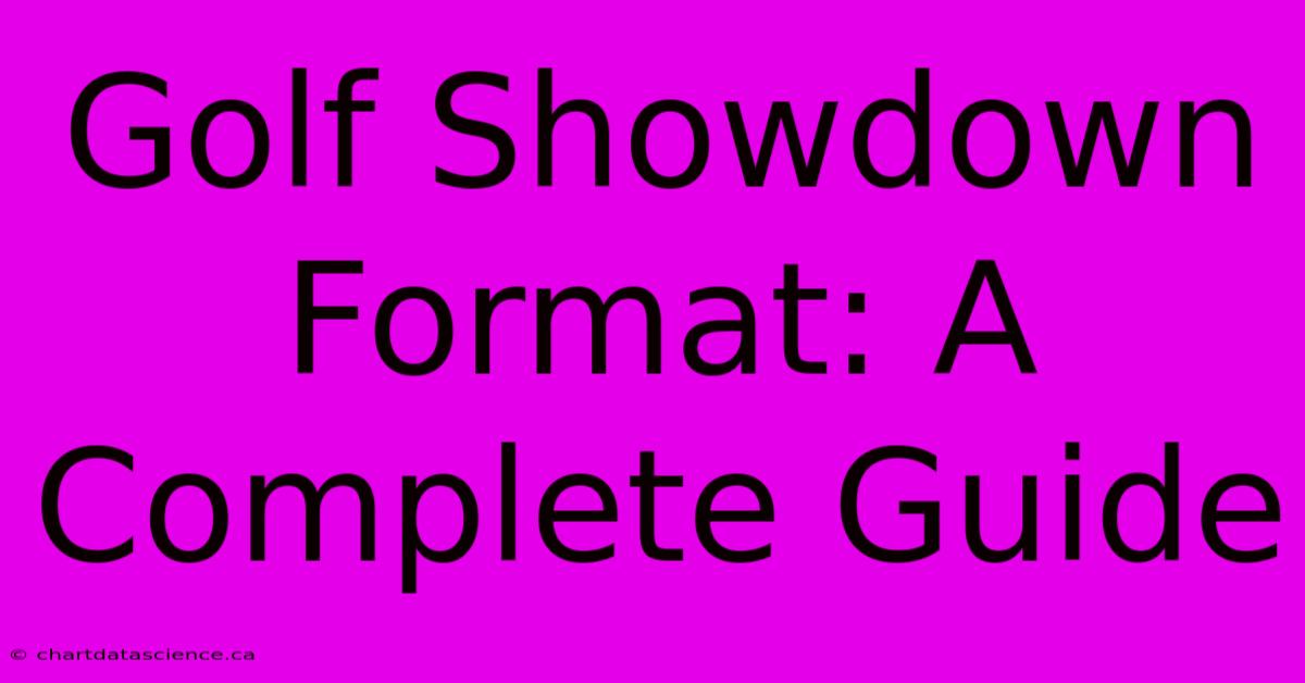 Golf Showdown Format: A Complete Guide