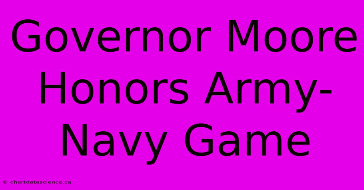 Governor Moore Honors Army-Navy Game