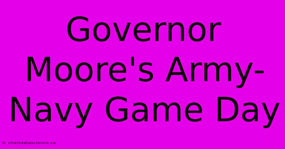 Governor Moore's Army-Navy Game Day