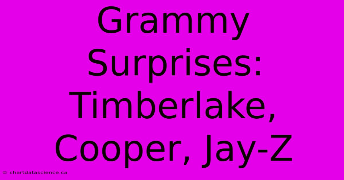 Grammy Surprises: Timberlake, Cooper, Jay-Z