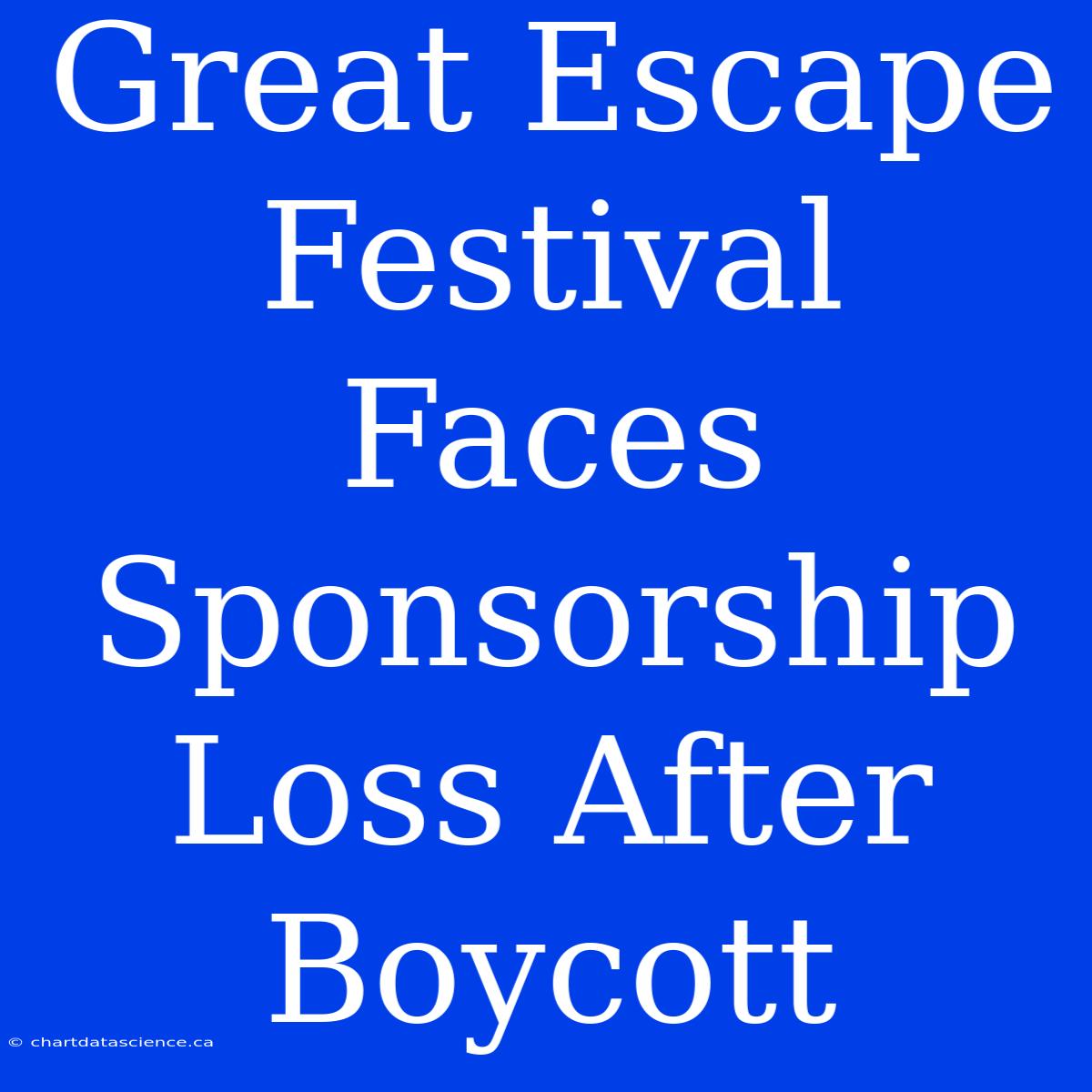 Great Escape Festival Faces Sponsorship Loss After Boycott