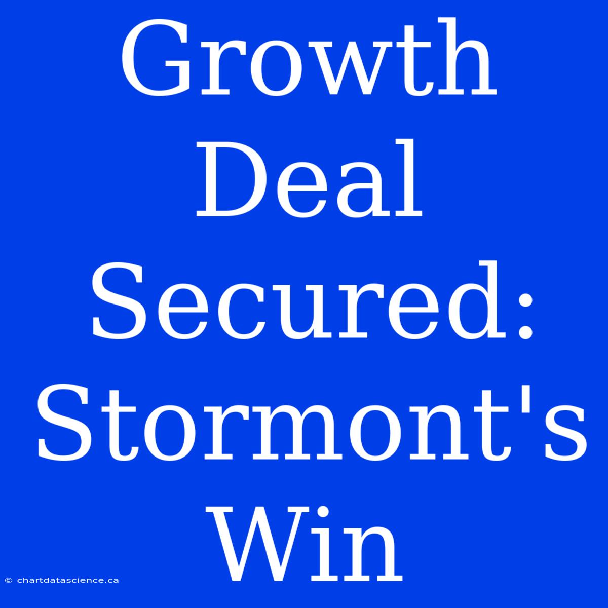 Growth Deal Secured: Stormont's Win