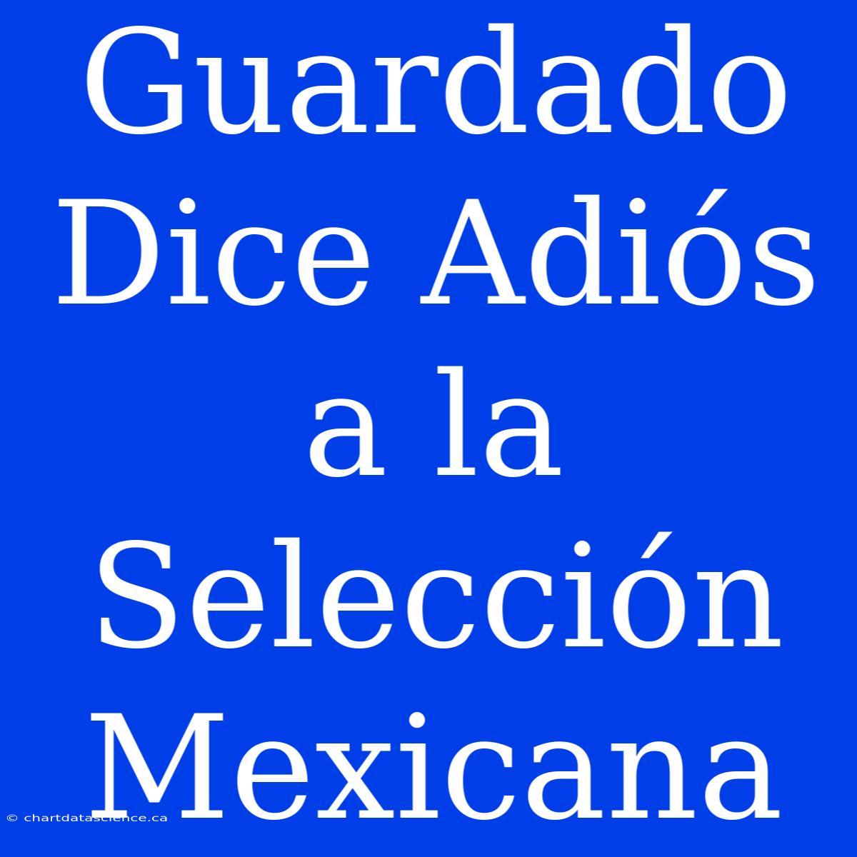 Guardado Dice Adiós A La Selección Mexicana