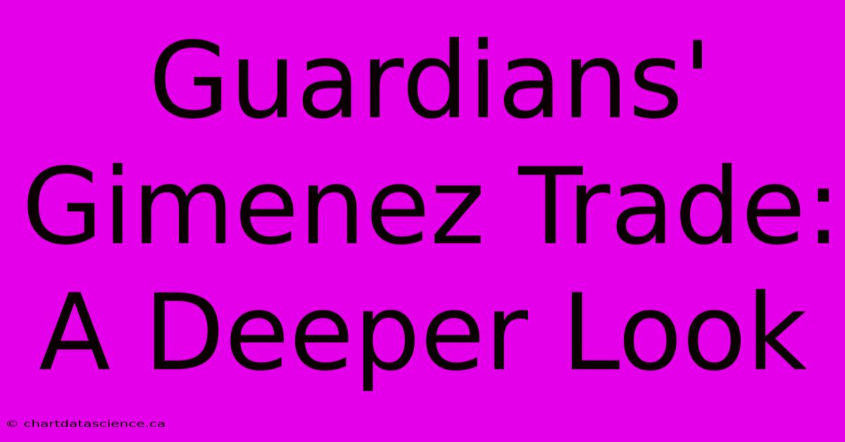 Guardians' Gimenez Trade: A Deeper Look