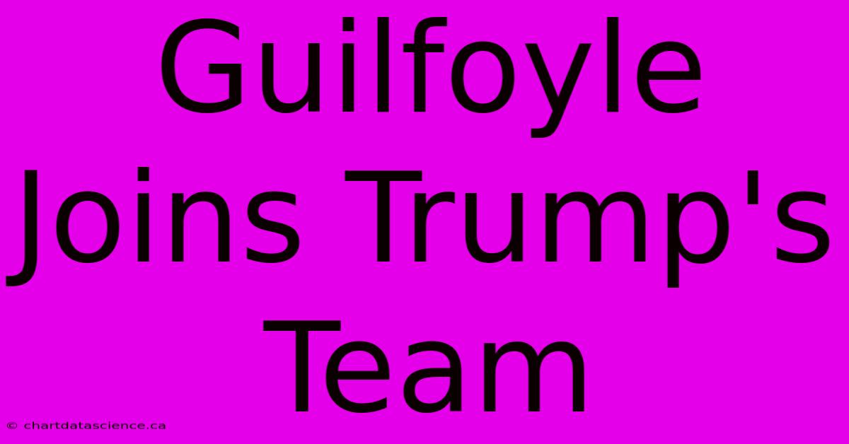 Guilfoyle Joins Trump's Team