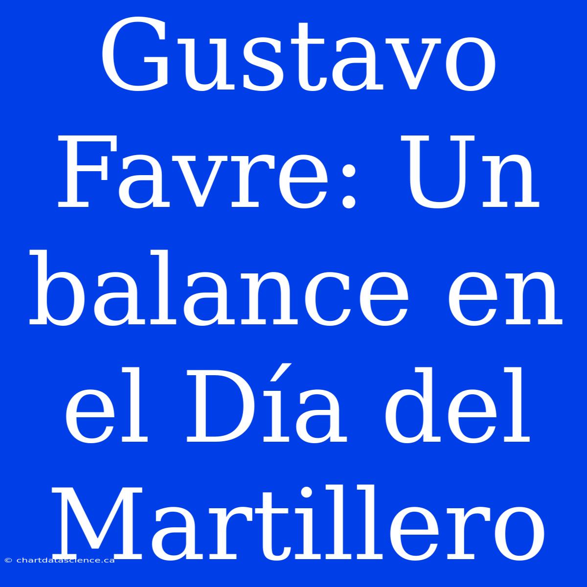 Gustavo Favre: Un Balance En El Día Del Martillero