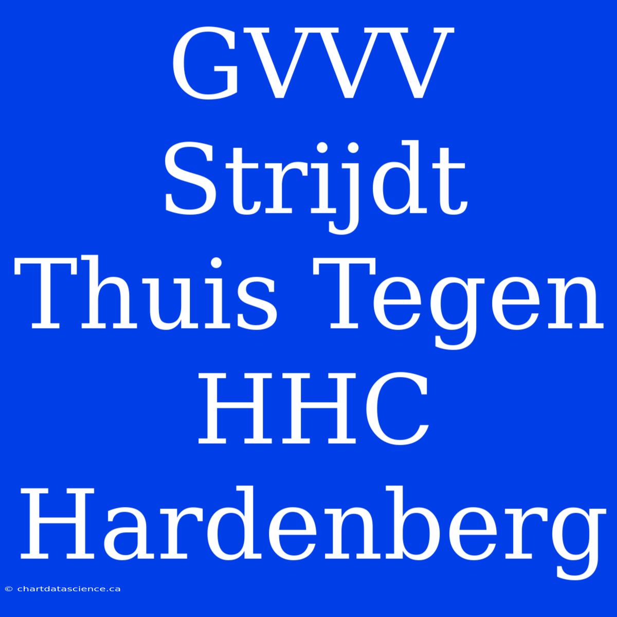 GVVV Strijdt Thuis Tegen HHC Hardenberg