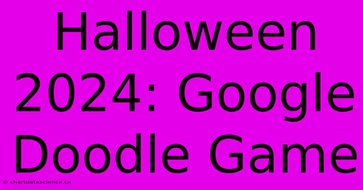 Halloween 2024: Google Doodle Game