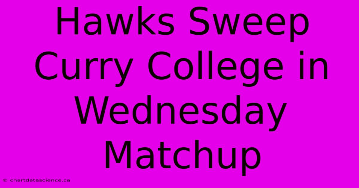 Hawks Sweep Curry College In Wednesday Matchup