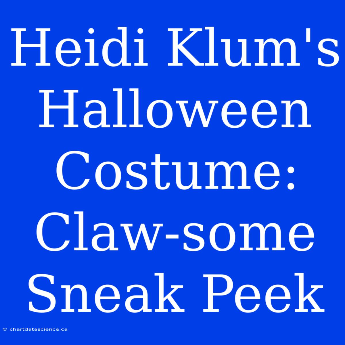 Heidi Klum's Halloween Costume: Claw-some Sneak Peek