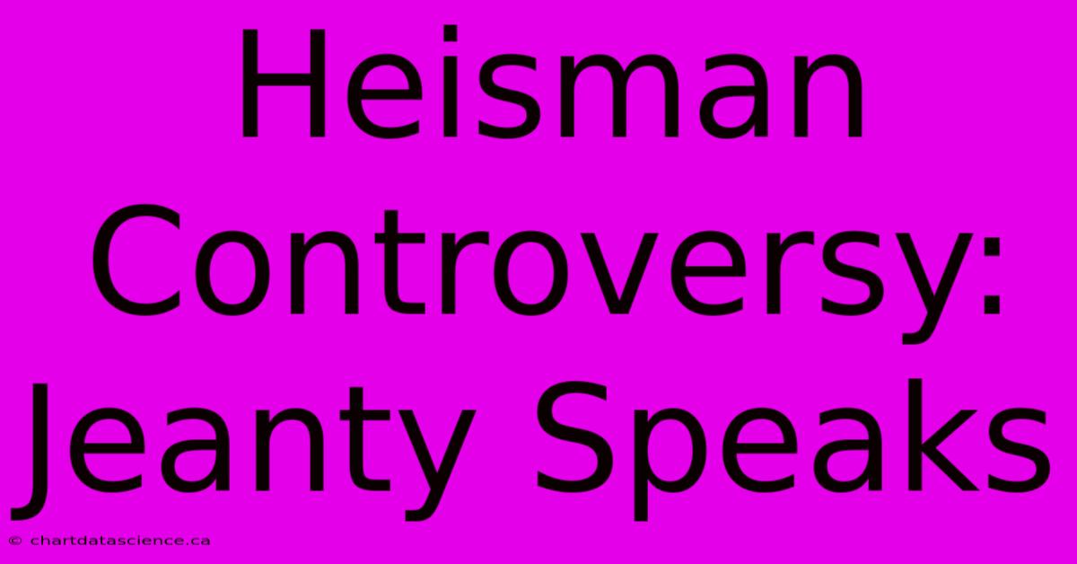 Heisman Controversy: Jeanty Speaks