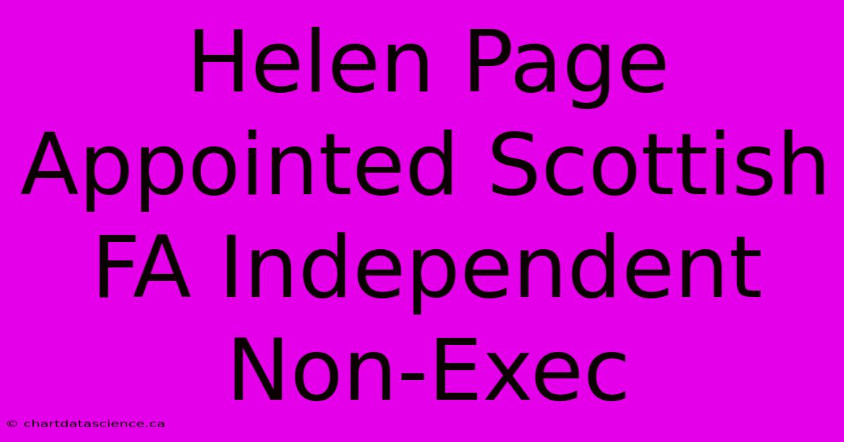 Helen Page Appointed Scottish FA Independent Non-Exec