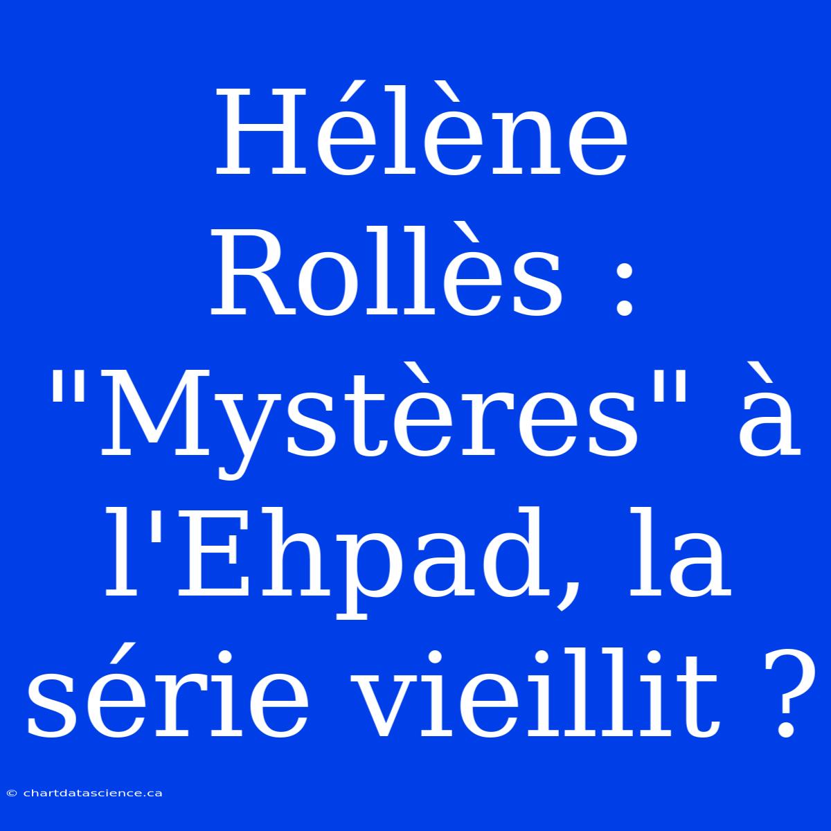 Hélène Rollès : 