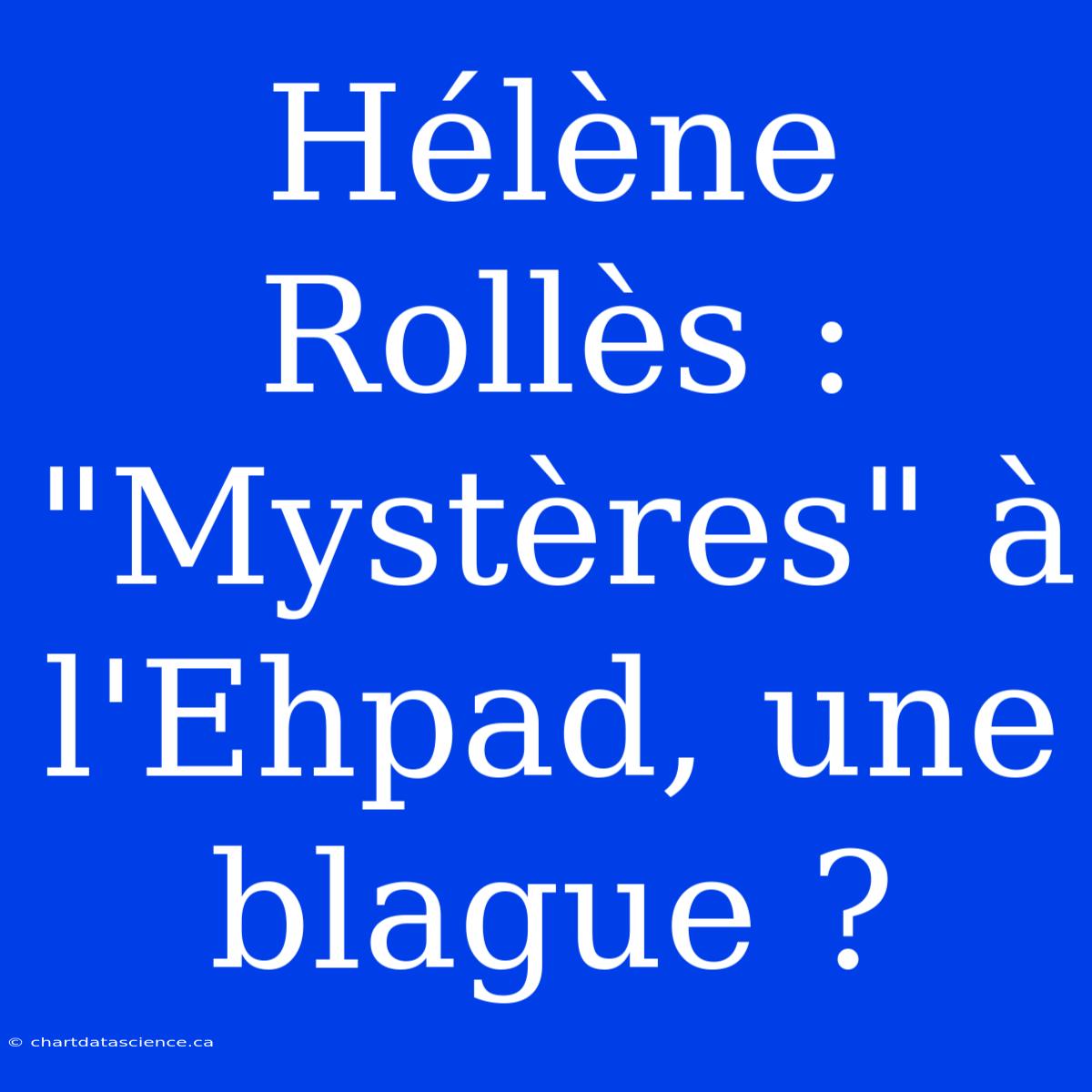 Hélène Rollès : 