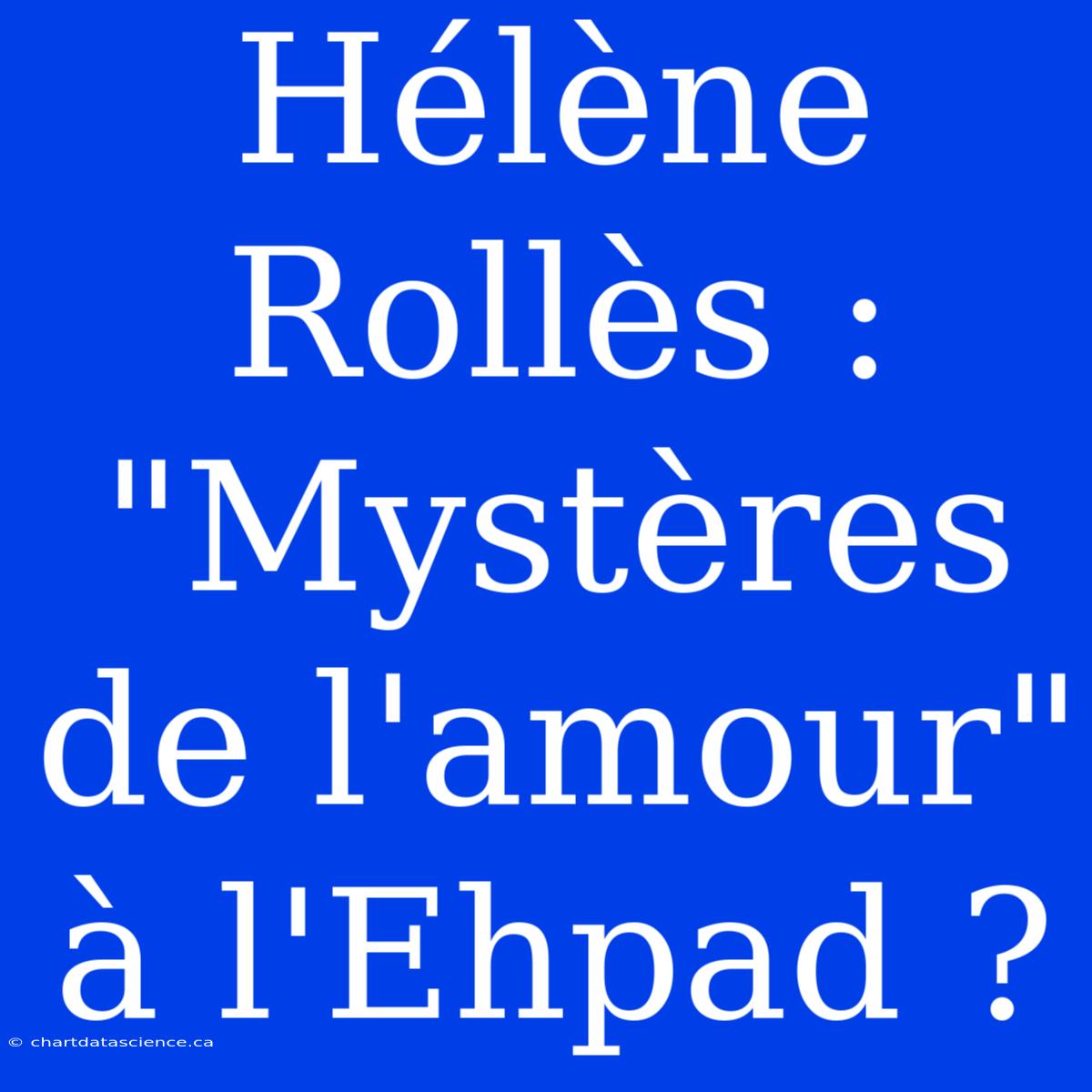 Hélène Rollès : 