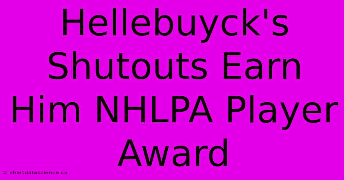 Hellebuyck's Shutouts Earn Him NHLPA Player Award 