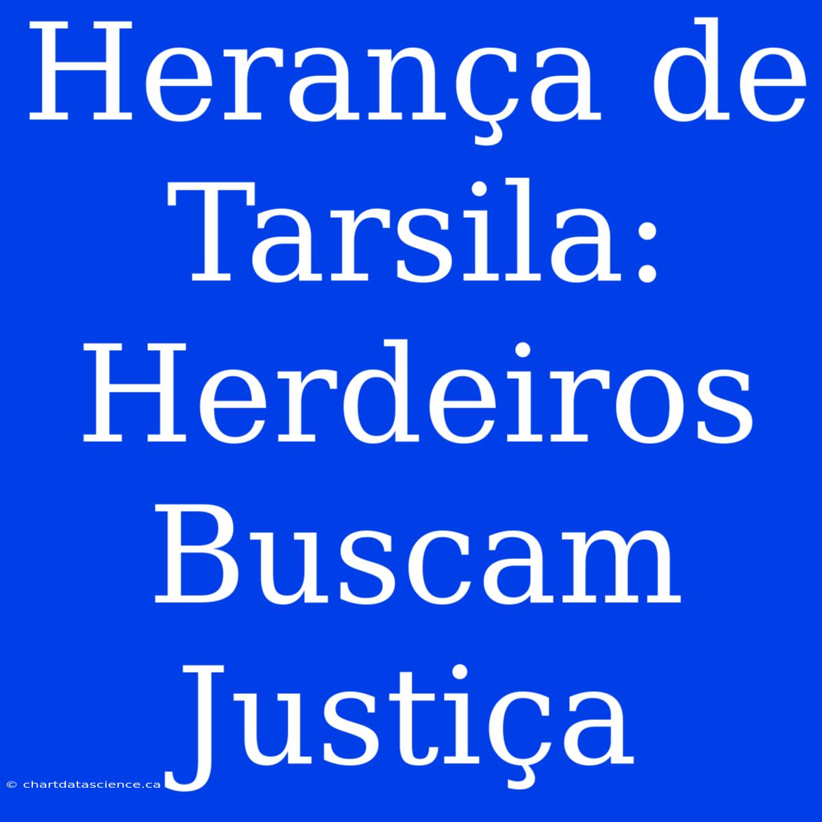 Herança De Tarsila: Herdeiros Buscam Justiça