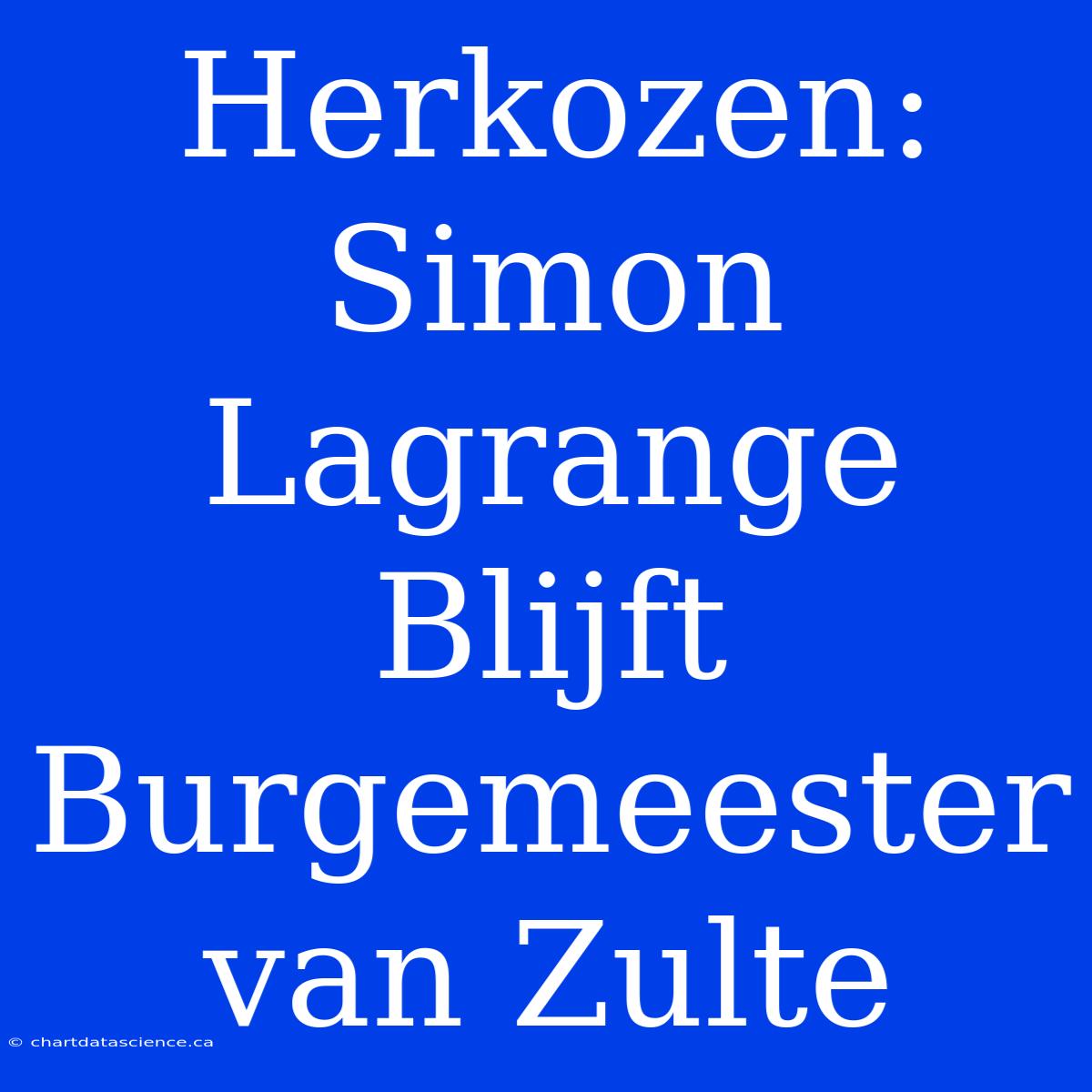 Herkozen: Simon Lagrange Blijft Burgemeester Van Zulte