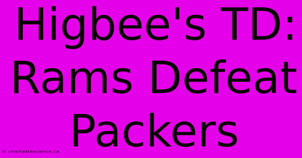 Higbee's TD: Rams Defeat Packers