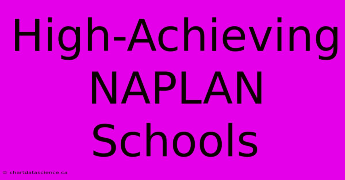 High-Achieving NAPLAN Schools