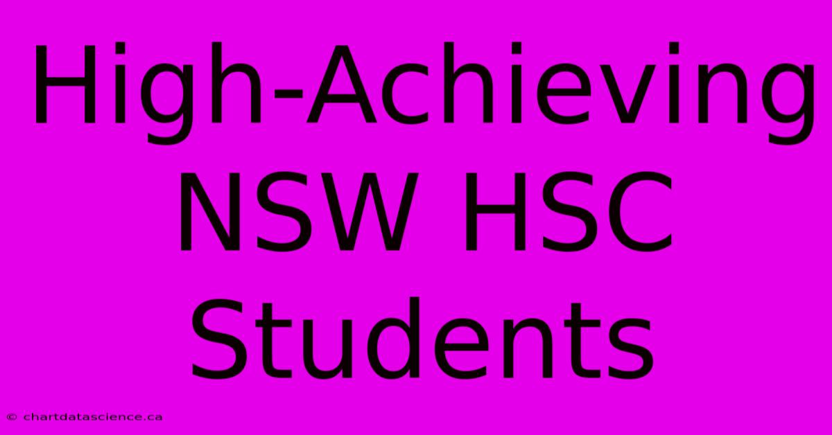 High-Achieving NSW HSC Students