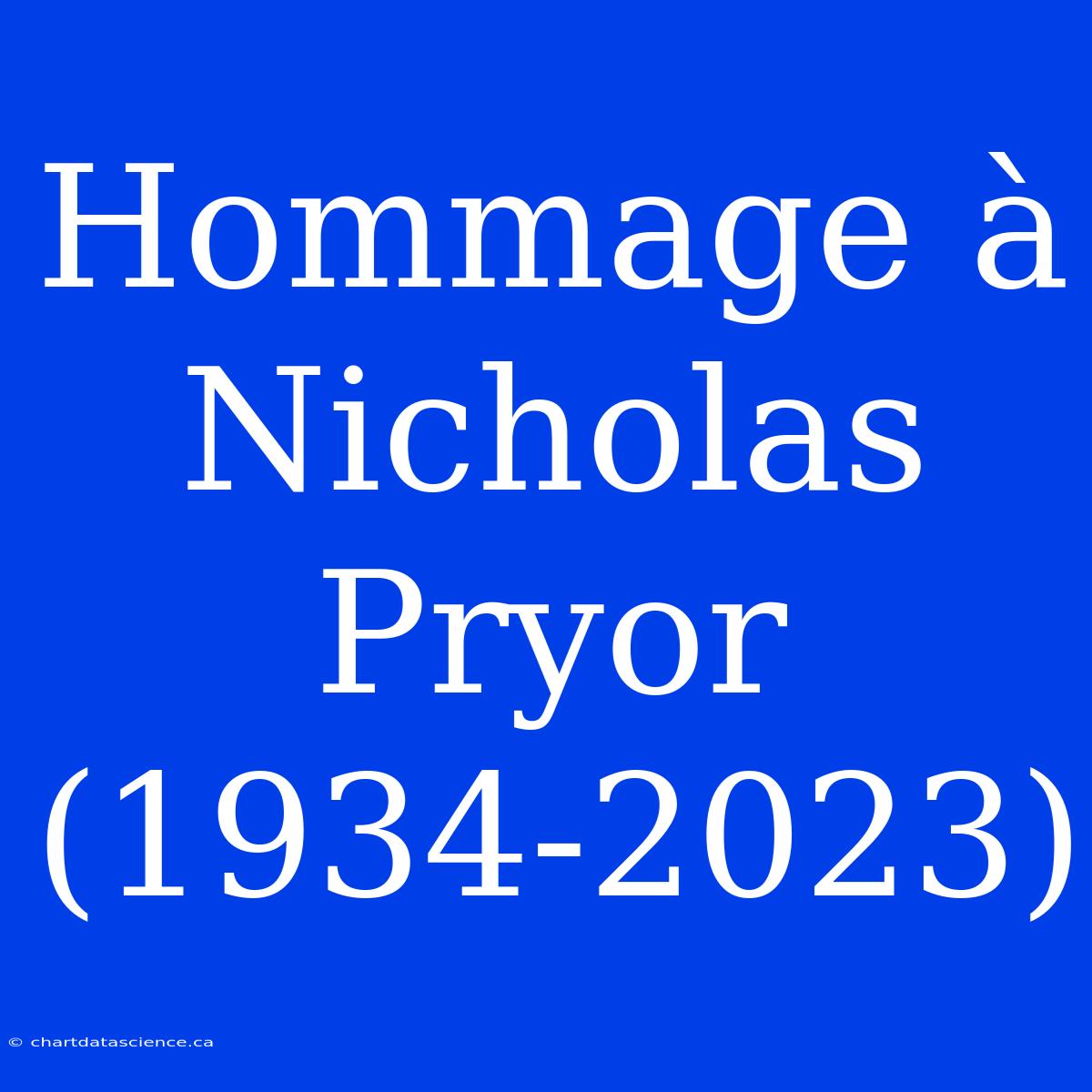 Hommage À Nicholas Pryor (1934-2023)