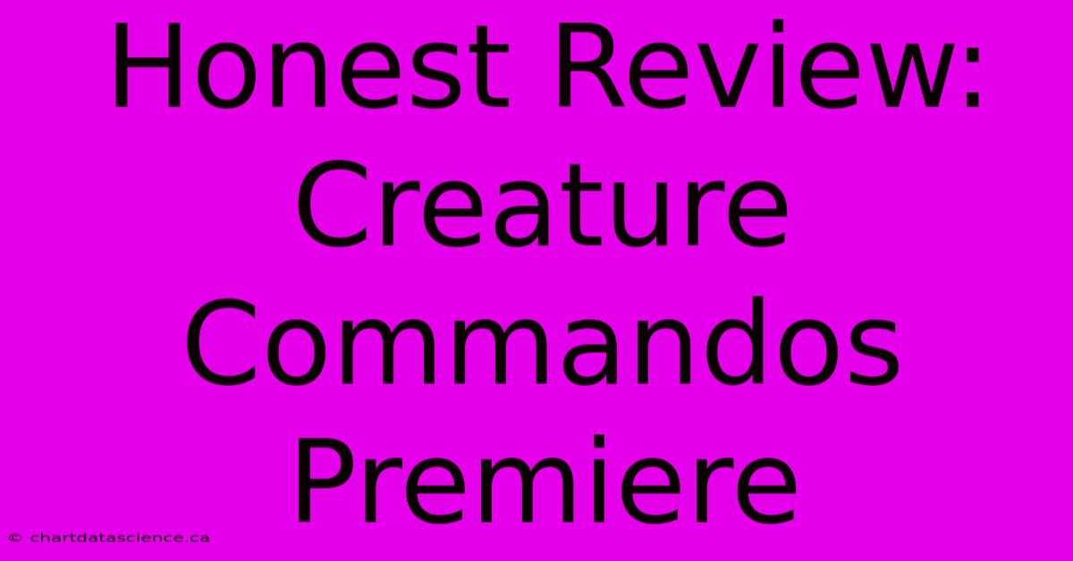 Honest Review: Creature Commandos Premiere