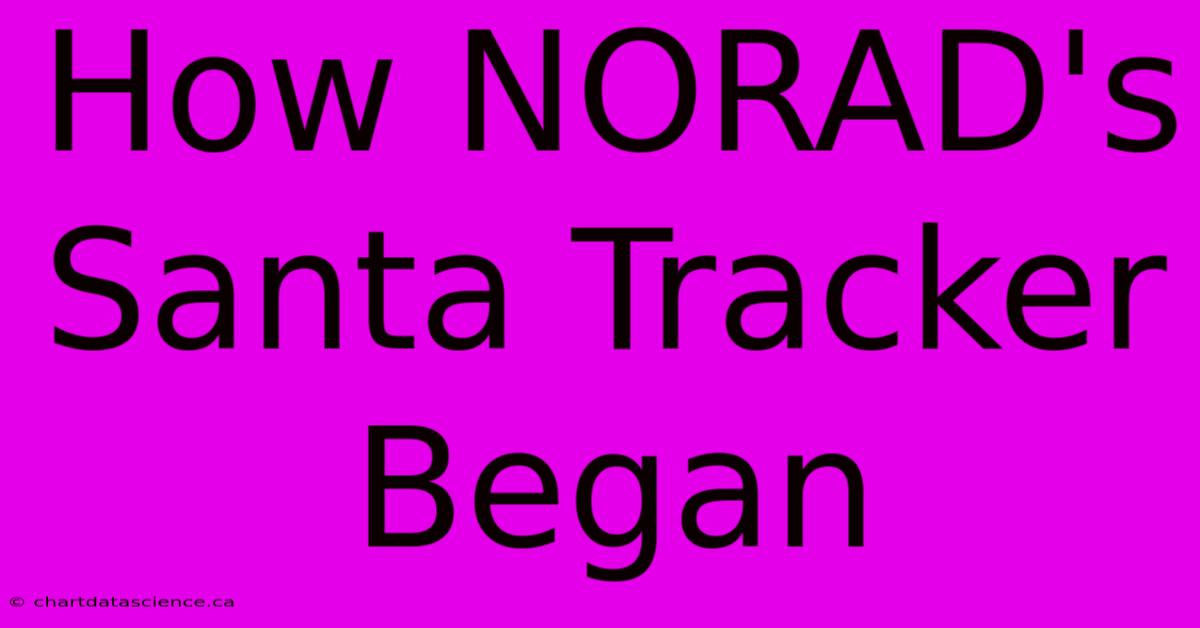 How NORAD's Santa Tracker Began