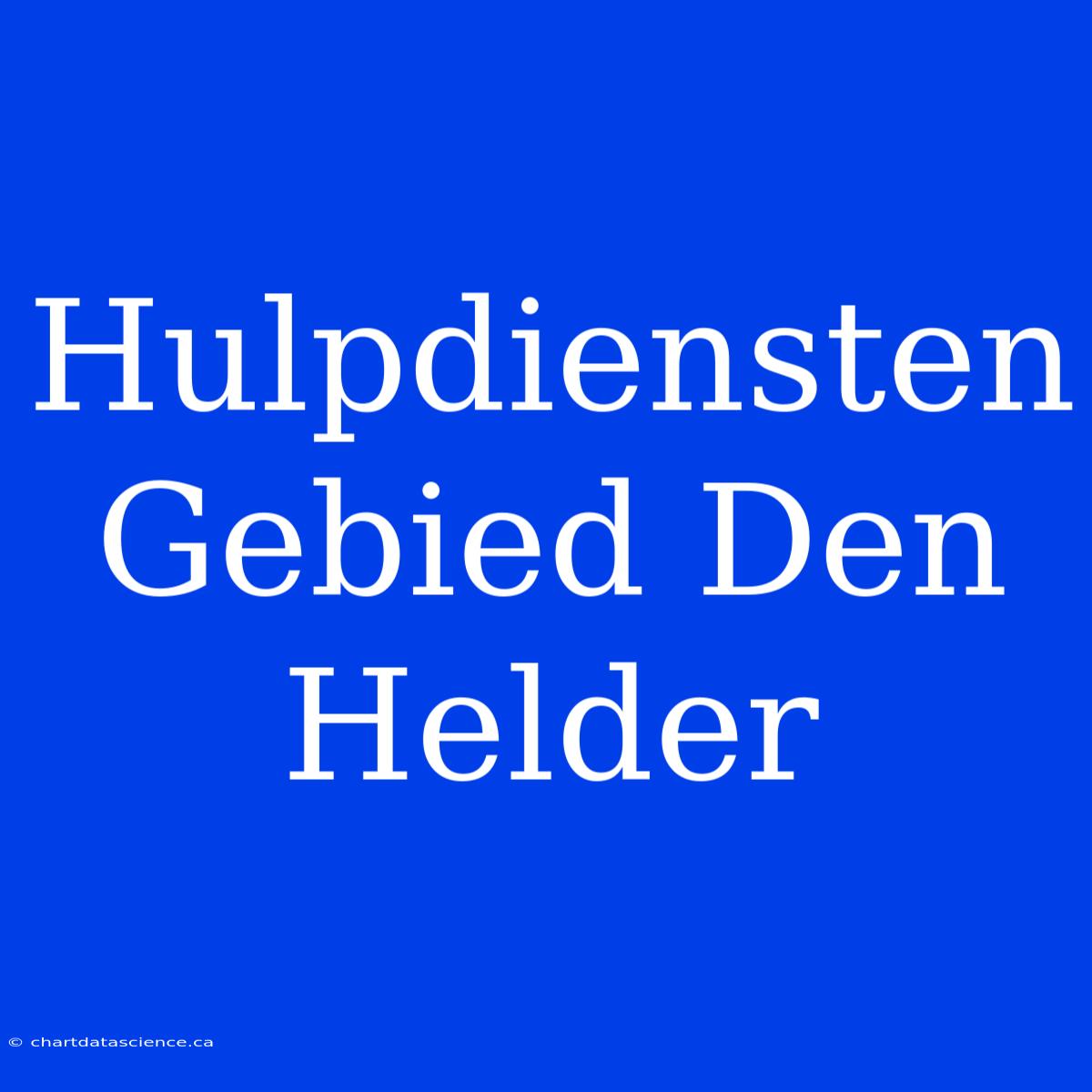 Hulpdiensten Gebied Den Helder