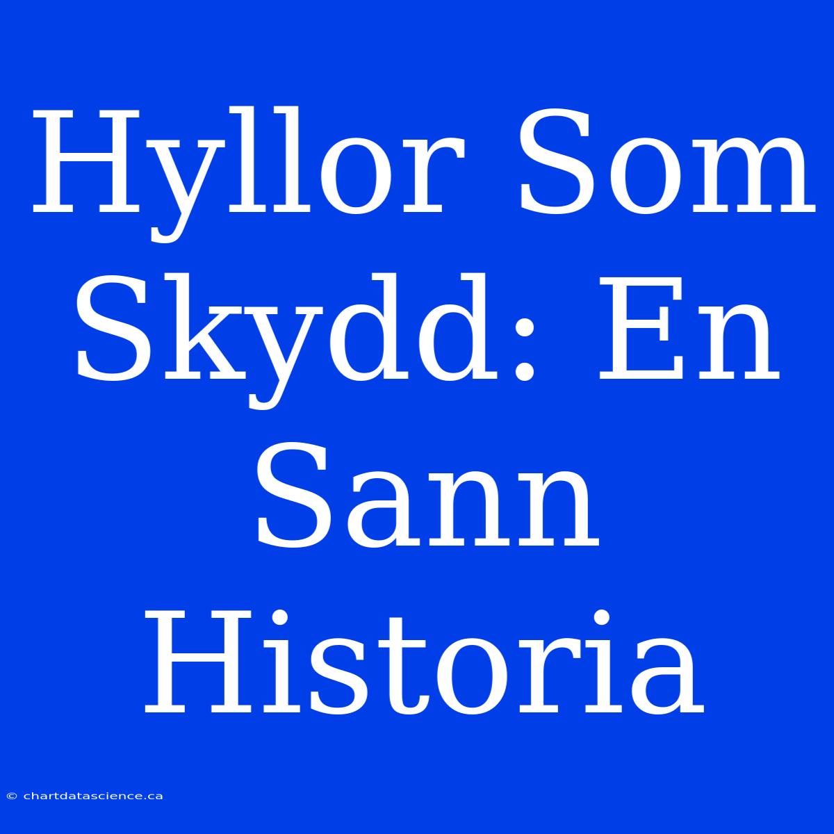 Hyllor Som Skydd: En Sann Historia