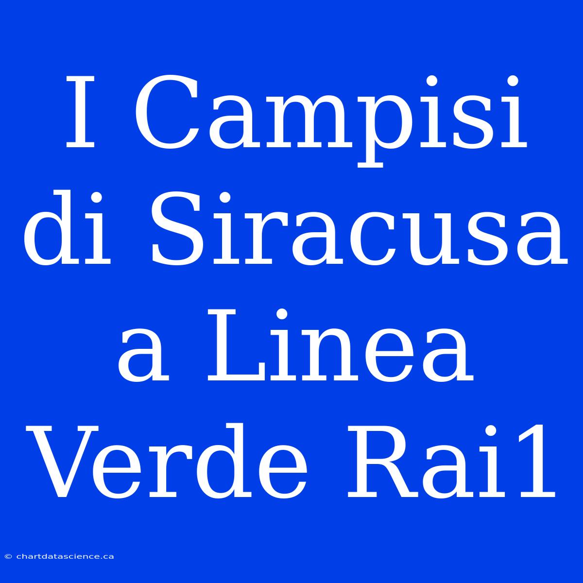 I Campisi Di Siracusa A Linea Verde Rai1