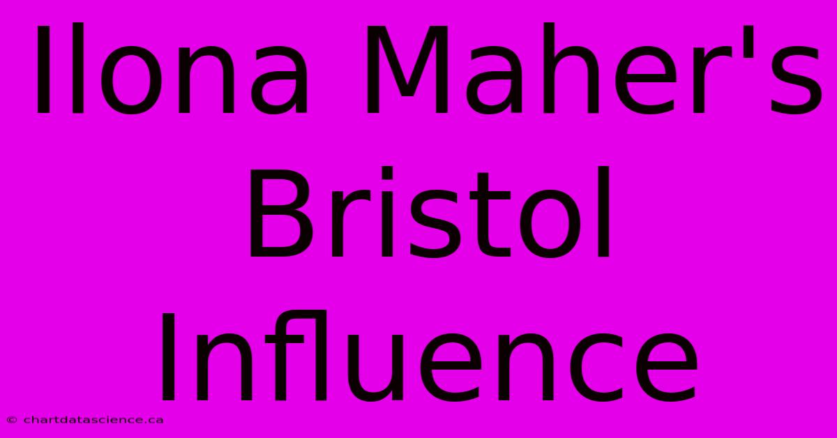 Ilona Maher's Bristol Influence