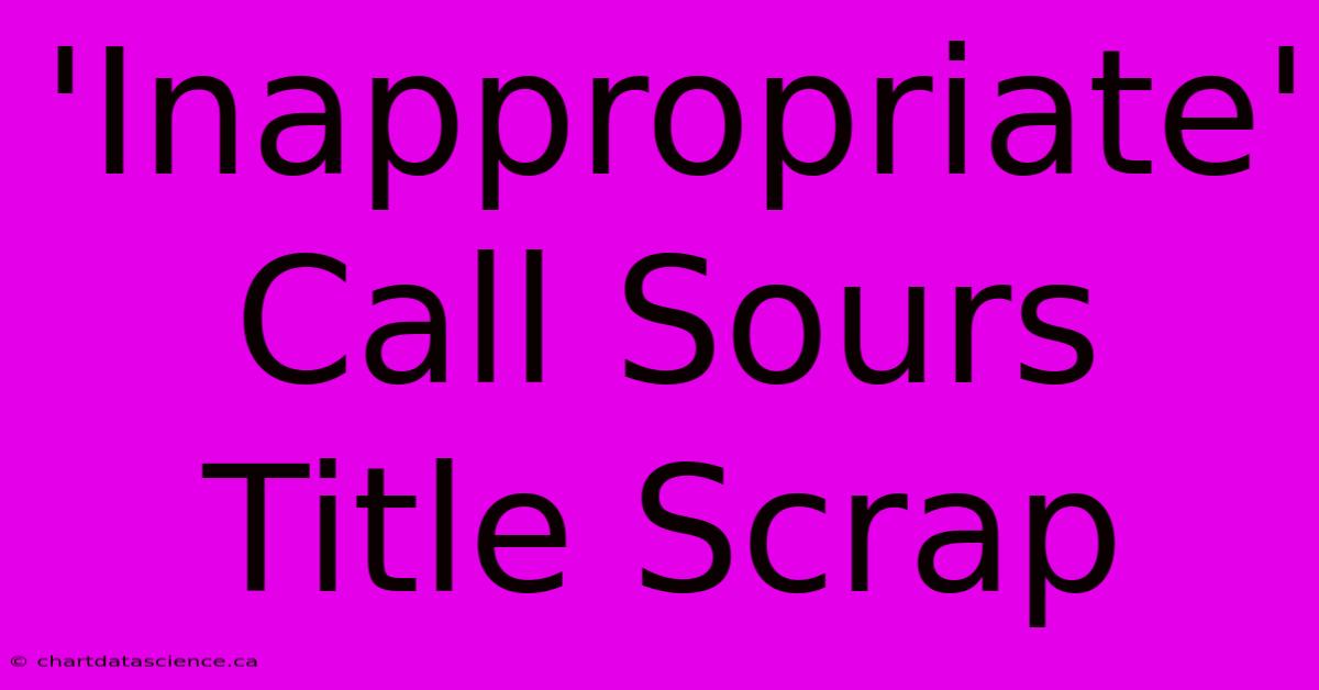 'Inappropriate' Call Sours Title Scrap  