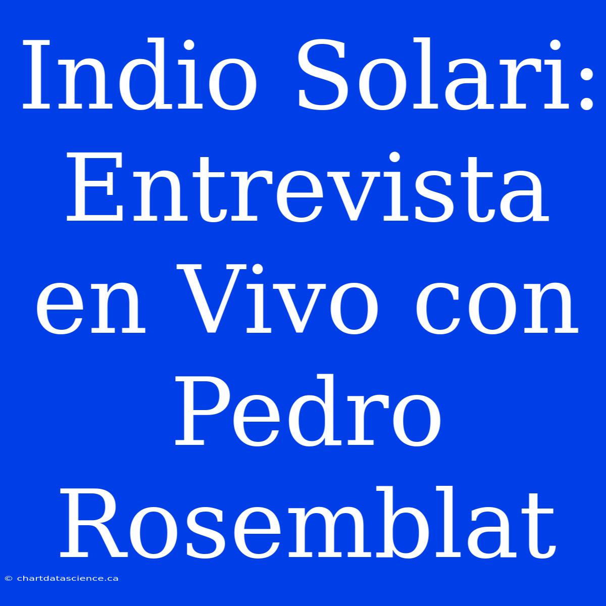 Indio Solari: Entrevista En Vivo Con Pedro Rosemblat