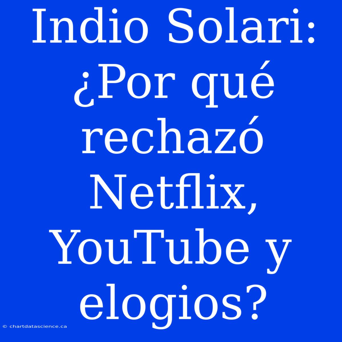 Indio Solari: ¿Por Qué Rechazó Netflix, YouTube Y Elogios?