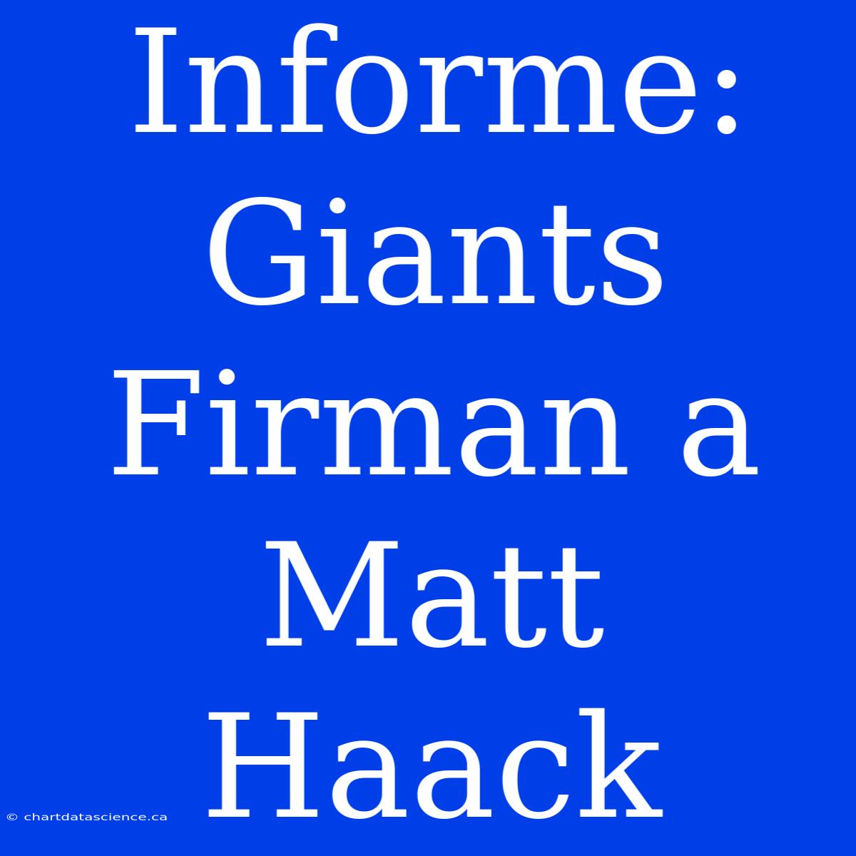 Informe: Giants Firman A Matt Haack