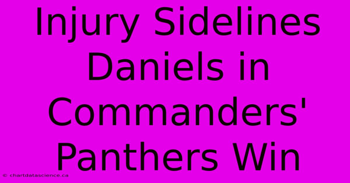 Injury Sidelines Daniels In Commanders' Panthers Win 