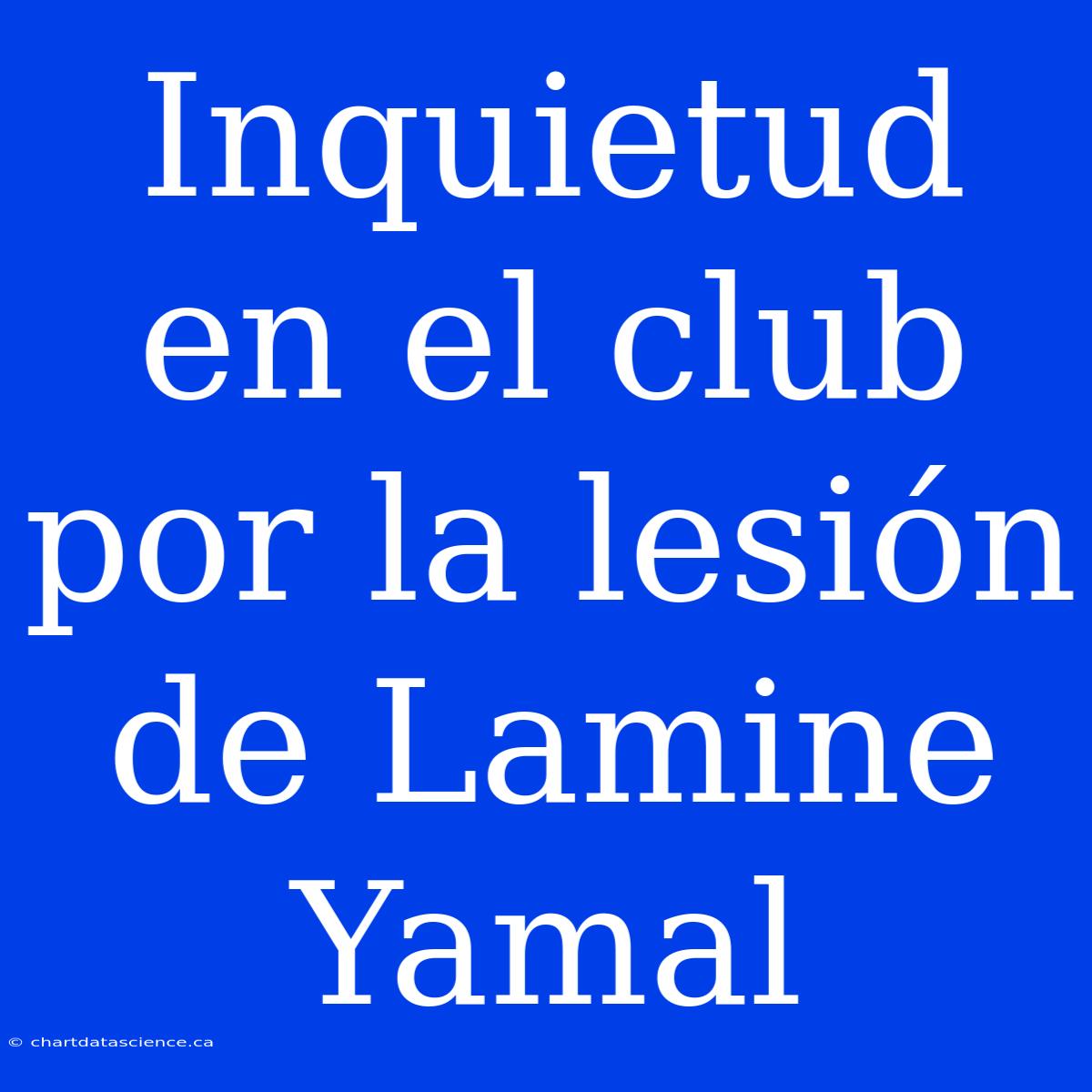 Inquietud En El Club Por La Lesión De Lamine Yamal