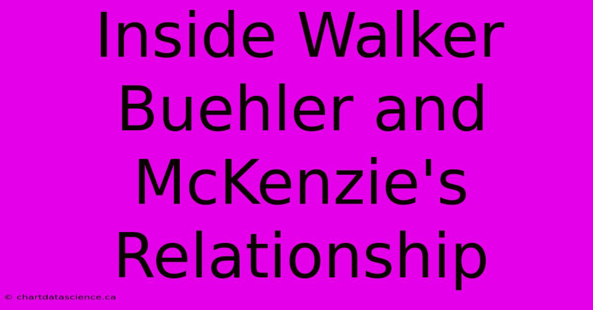 Inside Walker Buehler And McKenzie's Relationship