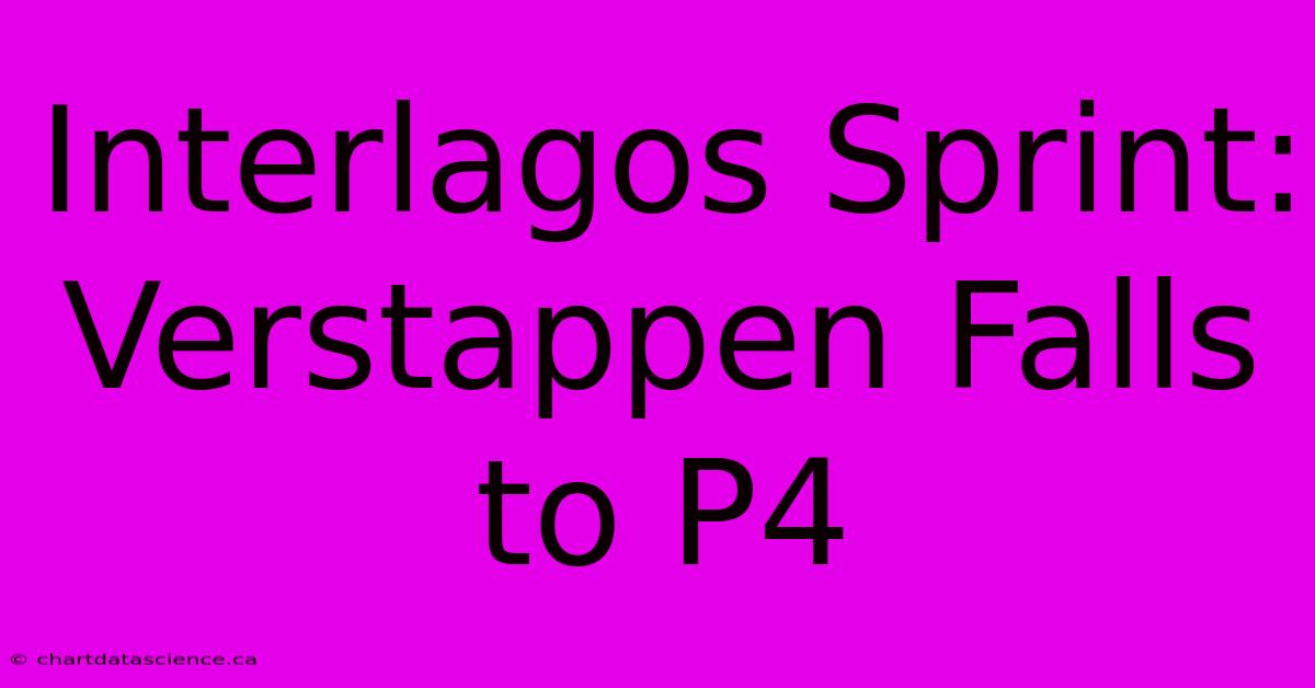 Interlagos Sprint: Verstappen Falls To P4