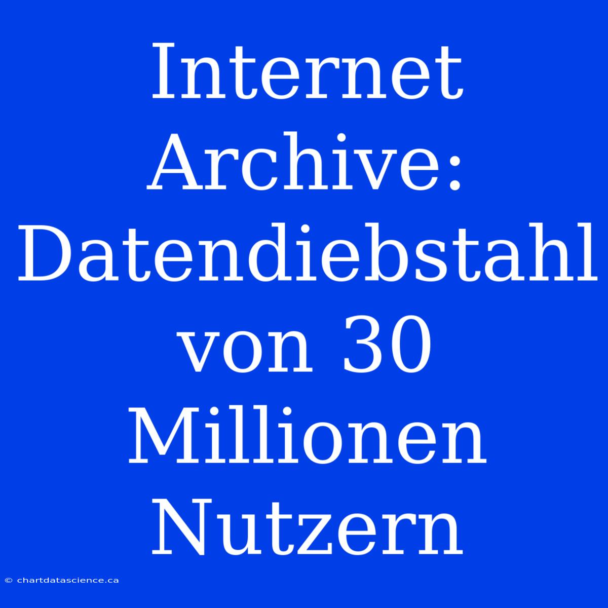 Internet Archive: Datendiebstahl Von 30 Millionen Nutzern