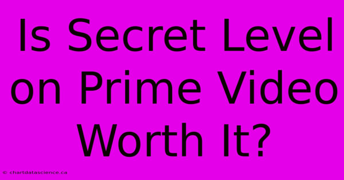 Is Secret Level On Prime Video Worth It?