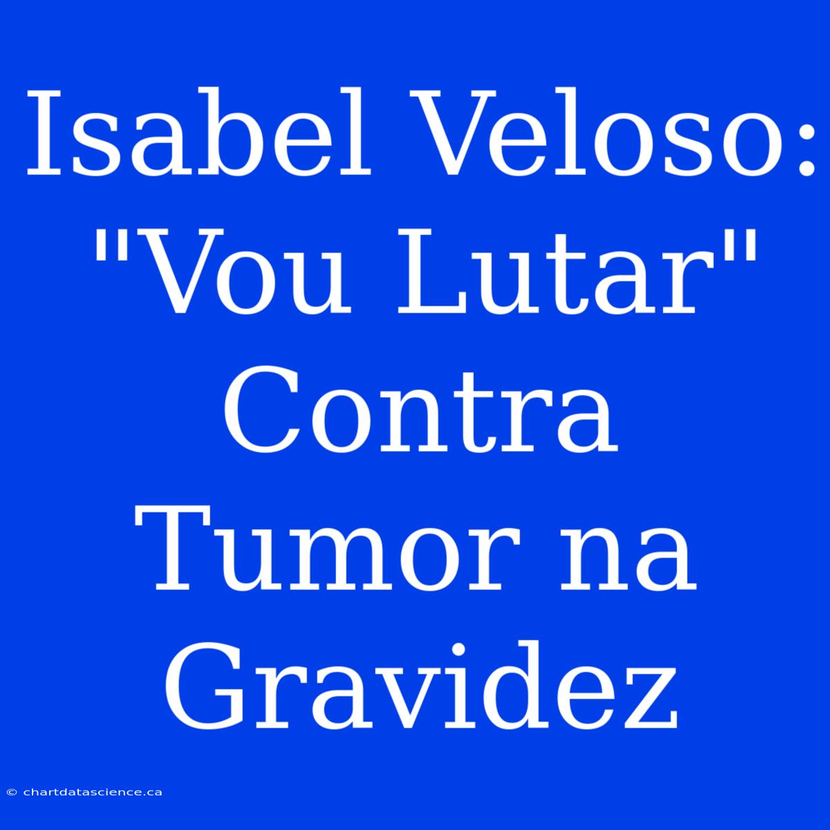 Isabel Veloso: 